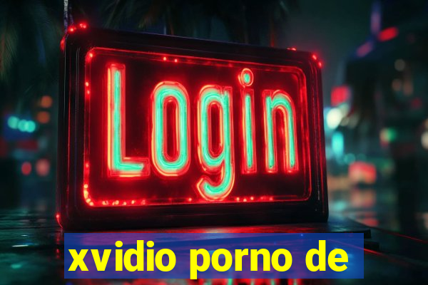 xvidio porno de